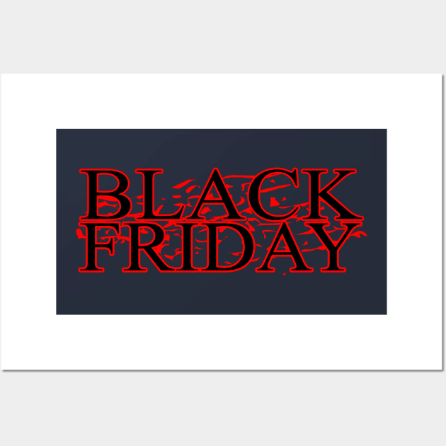 Black Friday Wall Art by PinkBorn